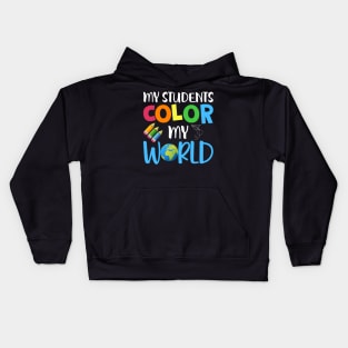 My Students Color My World Kids Hoodie